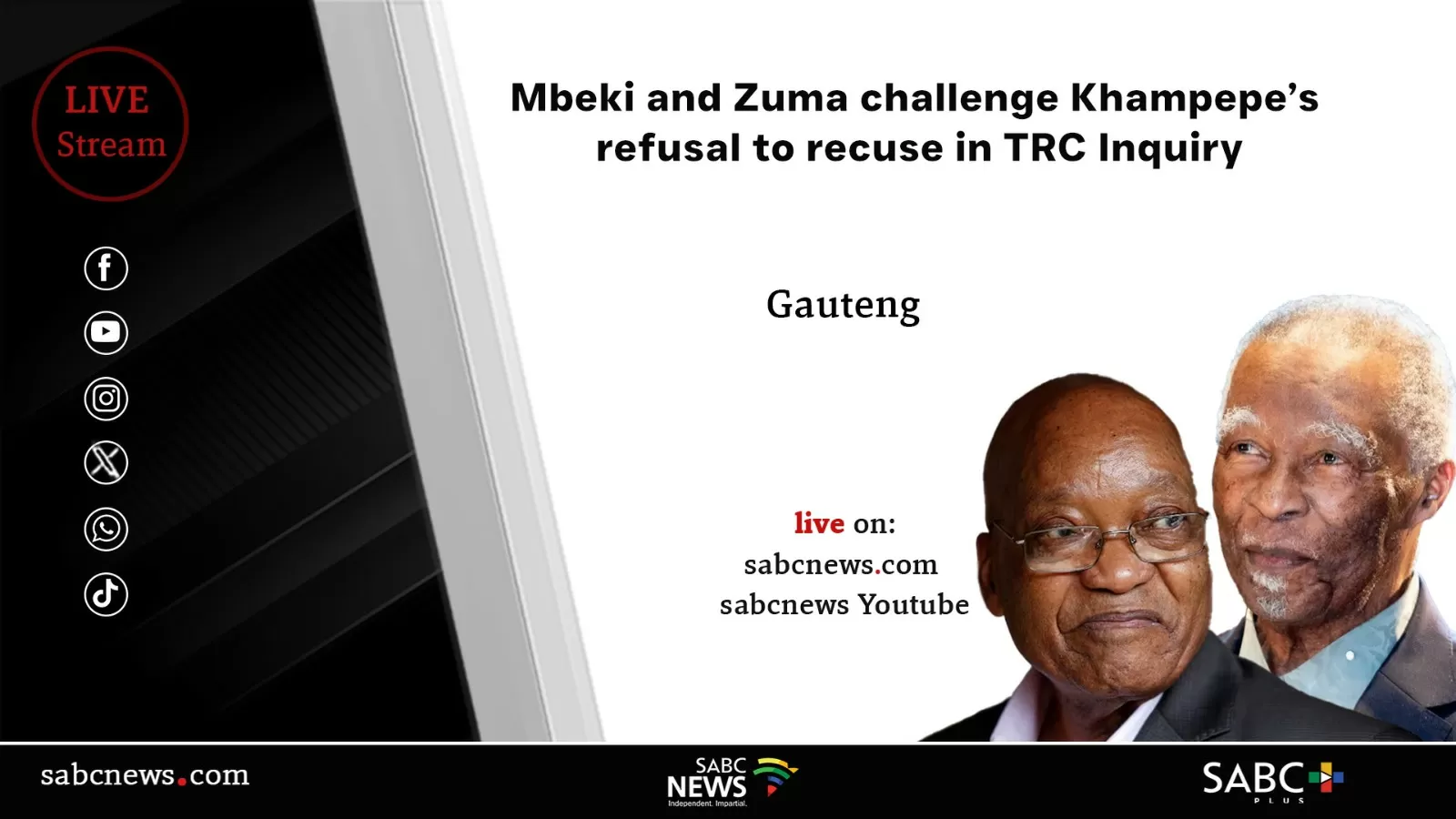 LIVE: Mbeki, Zuma challenge Khampepe’s refusal to recuse herself from the TRC inquiry